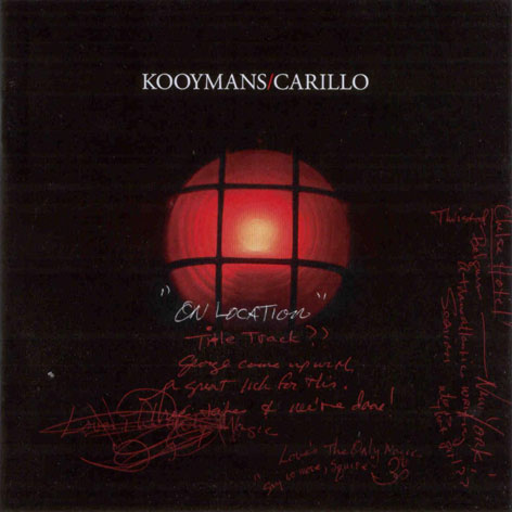 Kooymans\Carillo On Location album 2010