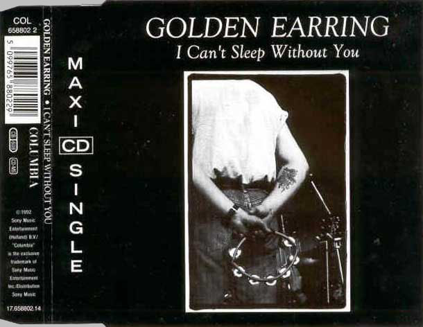 Golden Earring I Can't Sleep Without You (acoustic live) Dutch maxi-cdsingle 1992 inlay front